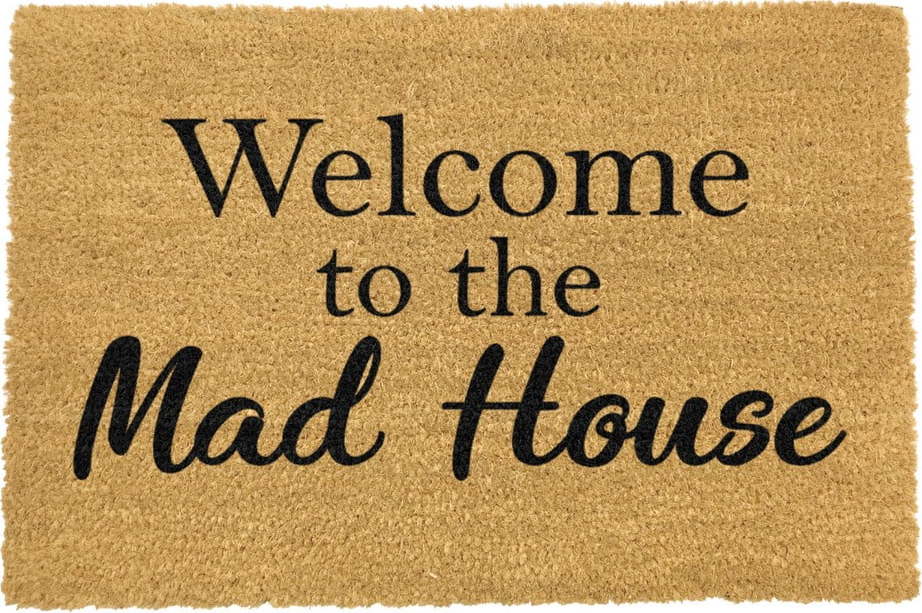 Rohožka z přírodního kokosového vlákna Artsy Doormats Welcome To The Mad House