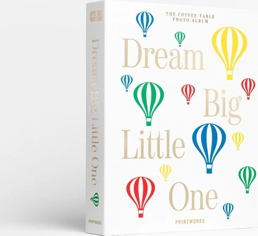 Fotoalbum Dream Big Little One – Printworks